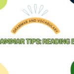 Grammar tips: Reading B1.2
