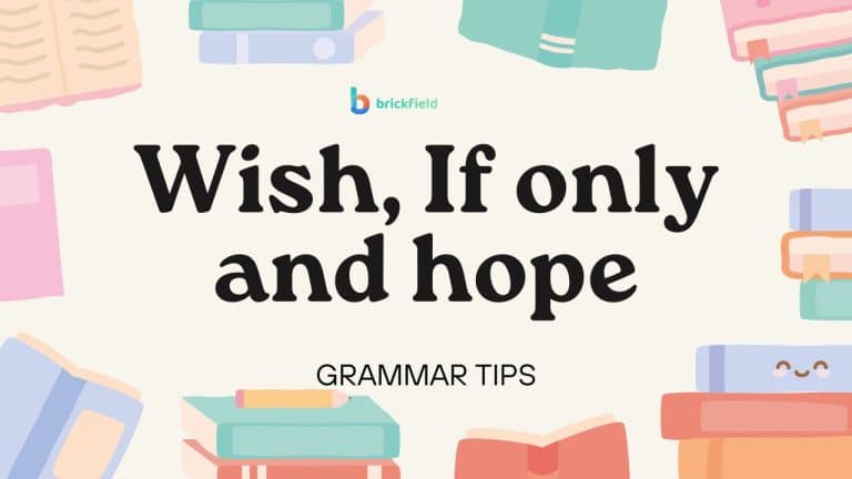 WISH IF ONLY AND HOPE