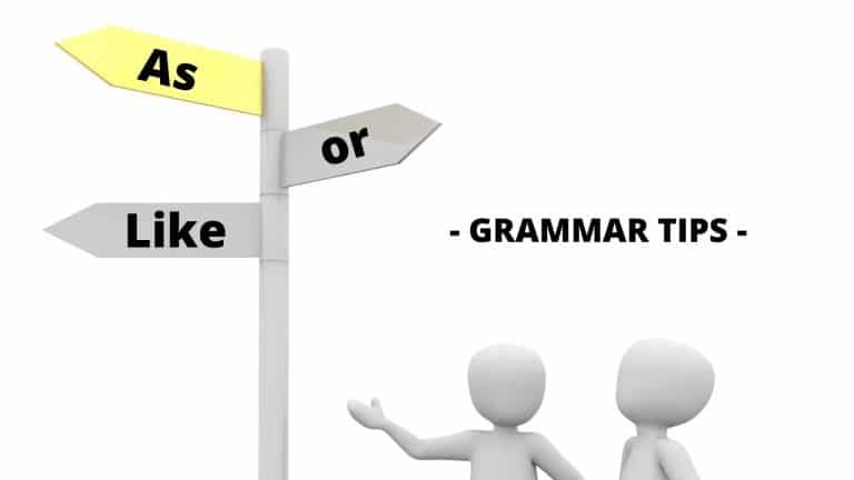 grammar tips: as and like