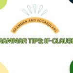 Grammar tips: If-clauses