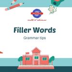 FILLER WORDS.- HOW TO GIVE AS NATURALITY A COLLOQUIAL SPEECH