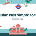 REGULAR VERBS PAST SIMPLE FORMS.- Grammar tips