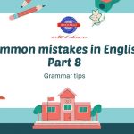 COMMON MISTAKES.- Since or for