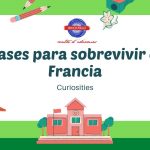 Frases para sobrevivir en Francia.- Lecciones de francés