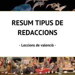 RESUM TIPUS DE REDACCIONS EN EXAMENS VALENCIÀ.- Lecciones de valenciano