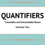 QUANTIFIERS.- Grammar Tips