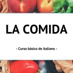 LA COMIDA.- Lecciones de italiano