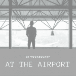 At the airport.- C1 Vocabulary